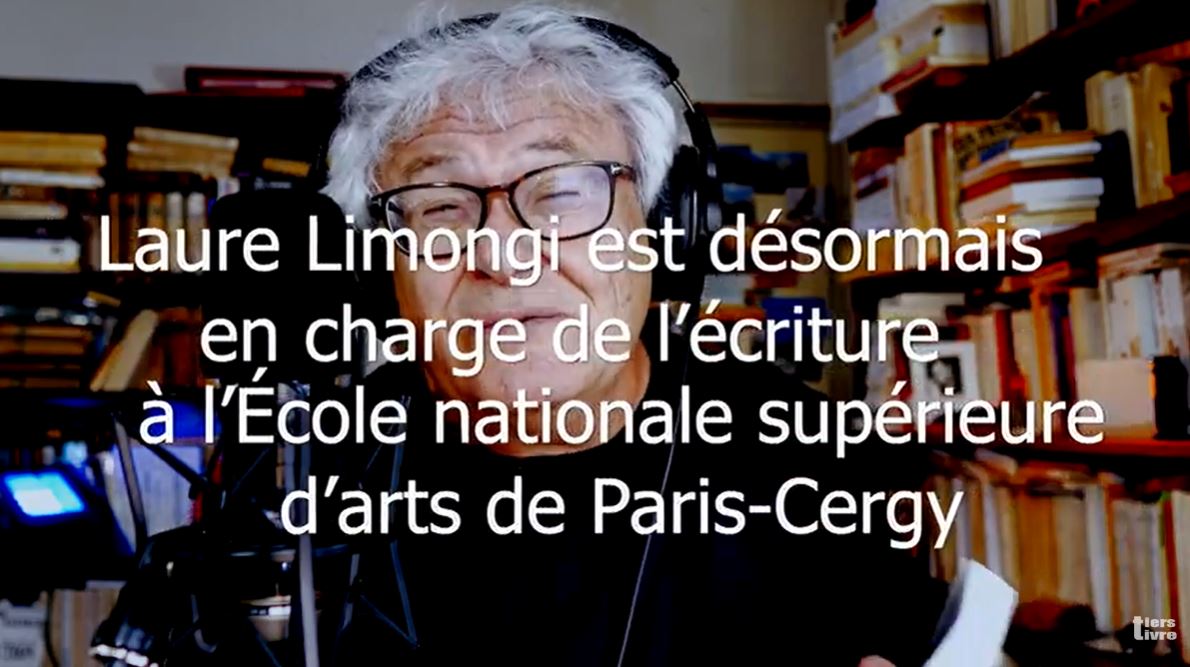 François Bon, «&nbsp;Laure Limongi te marche sur le coeur&nbsp;–&nbsp;#livres #parutions&nbsp;», françois bon | le tiers livre, 16 mai 2020