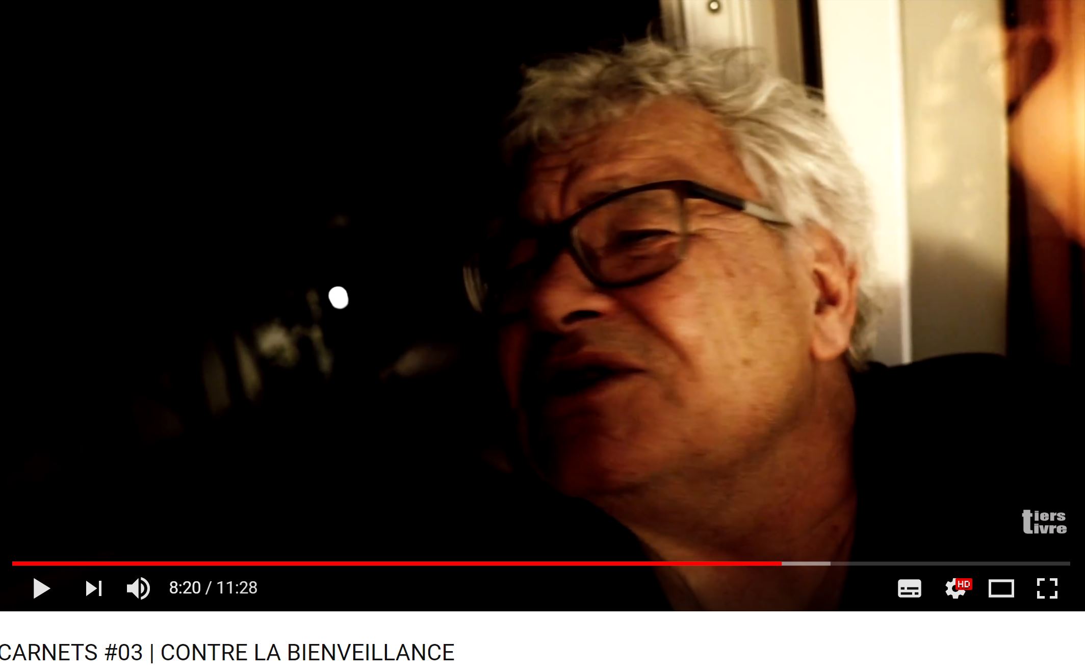 François Bon, «&nbsp;CARNETS #03 | CONTRE LA BIENVEILLANCE&nbsp;», françois bon | le tiers livre, 4 mai 2018