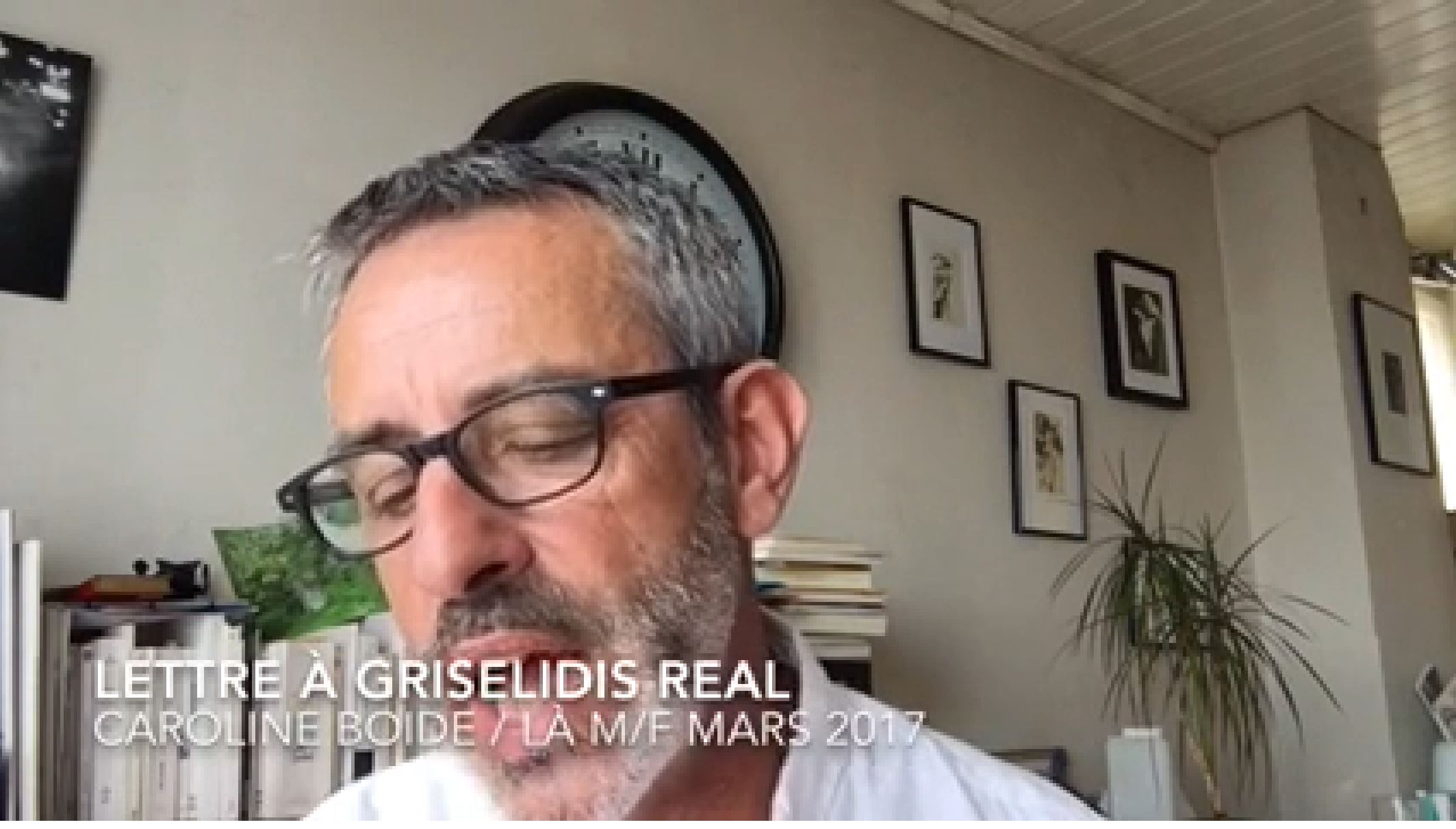 Christope Sanchez, «&nbsp;#SlowReading — Lettre à Grisélidis • Caroline Boidé — revue La moitié du fourbi, mars 2017&nbsp;», 8 juillet 2017