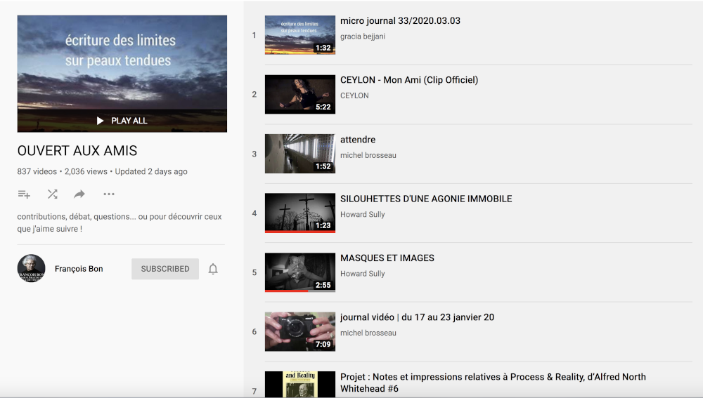 Playlist «&nbsp;OUVERT AUX AMIS&nbsp;», françois bon | le tiers livre